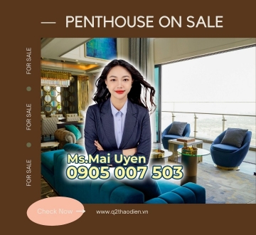 Bán Penthouse Q2 Thao Dien - Viên ngọc cuối cùng mua trực tiếp từ Chủ Đầu Tư.Giá: 75 tỷ