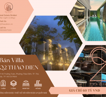 Bán villa Q2 THAO DIEN - Thiết kế sang trọng với hầm rượu, quầy bar & hồ bơi