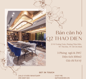 Bán căn hộ 3 phòng ngủ tại Q2 THAO DIEN - Giá chỉ 9,4 tỷ VNĐ