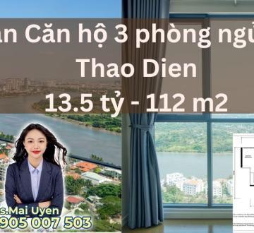 Bán Căn Hộ 3 phòng ngủ Q2 Thao Dien - View sông giá 13,5 tỷ - Xem nhà ngay