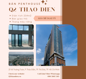 Bán Penthouse Q2 THAO DIEN -  Nhìn trọn Sông Sài Gòn, thang máy riêng